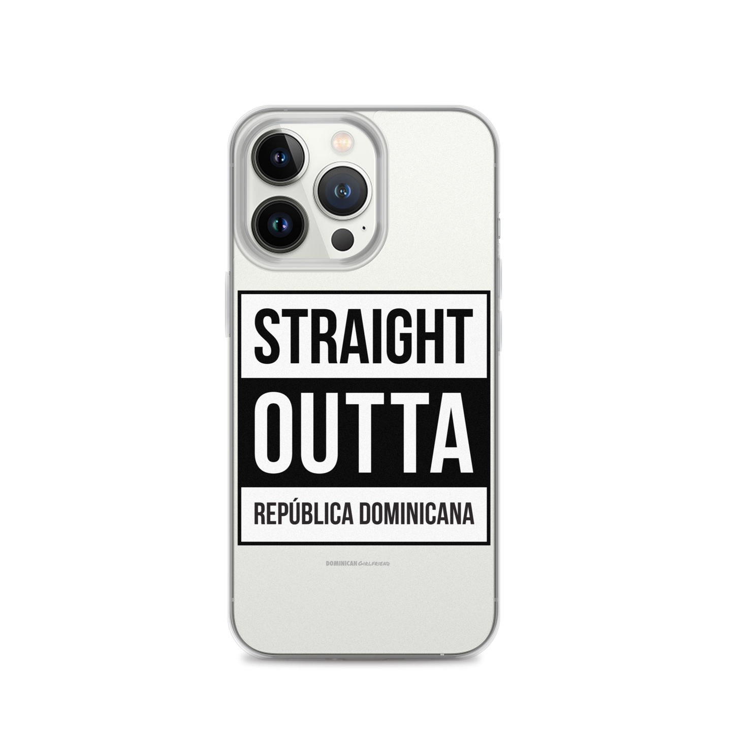 Straight Outta República Dominicana iPhone Case