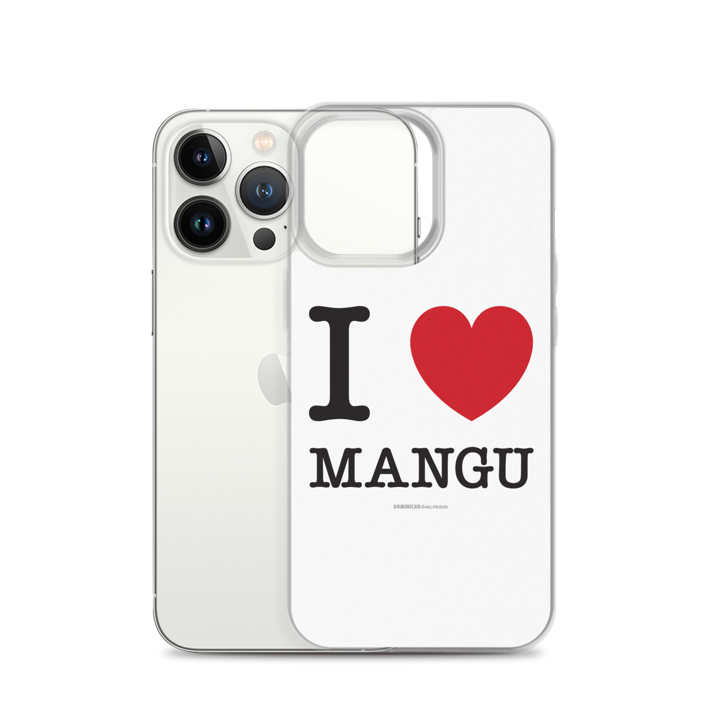 I Love Mangu iPhone Case - 2020 - DominicanGirlfriend.com - Frases Dominicanas - República Dominicana Lifestyle Graphic T-Shirts Streetwear & Accessories - New York - Bronx - Washington Heights - Miami - Florida - Boca Chica - USA - Dominican Clothing