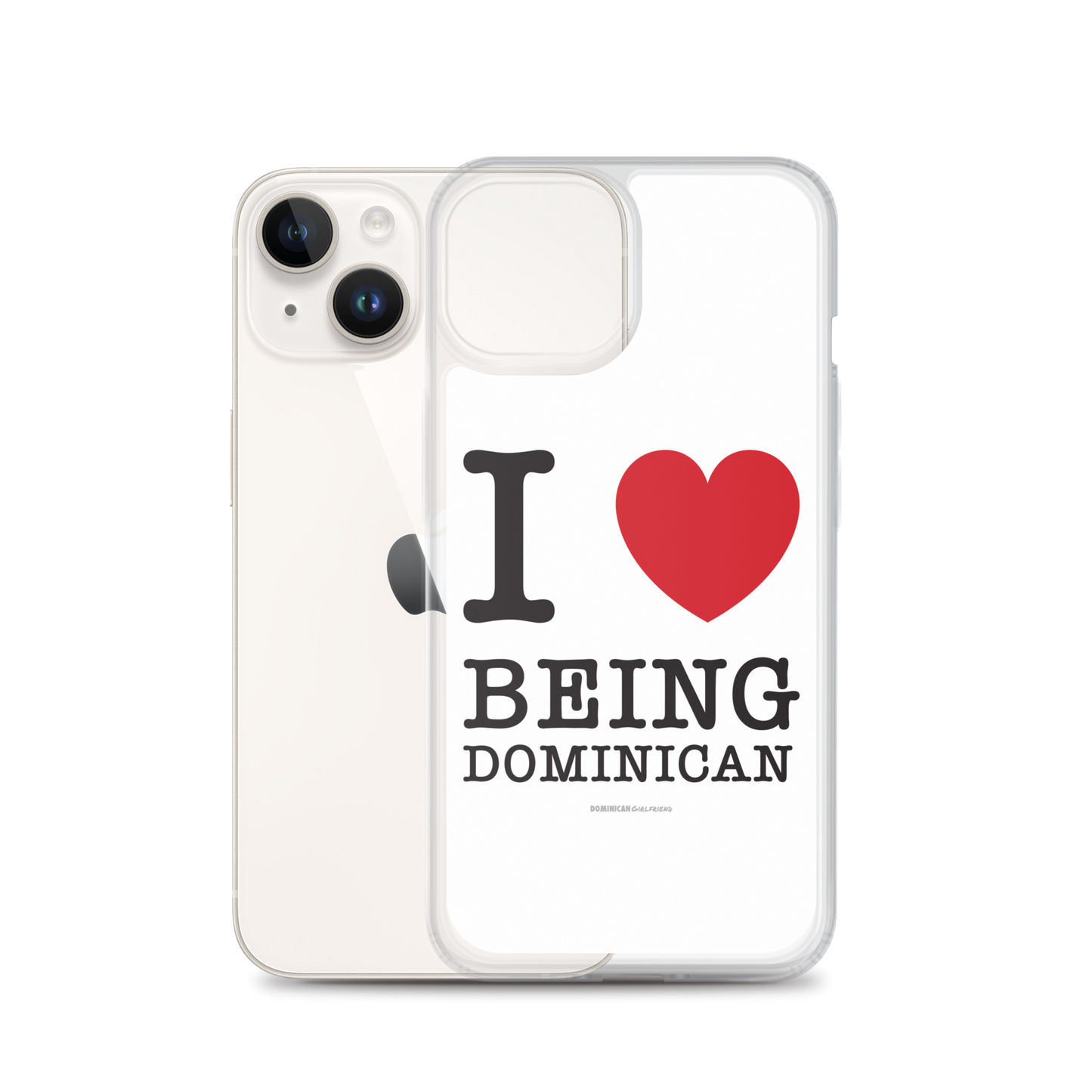 I Love Being Dominican iPhone Case