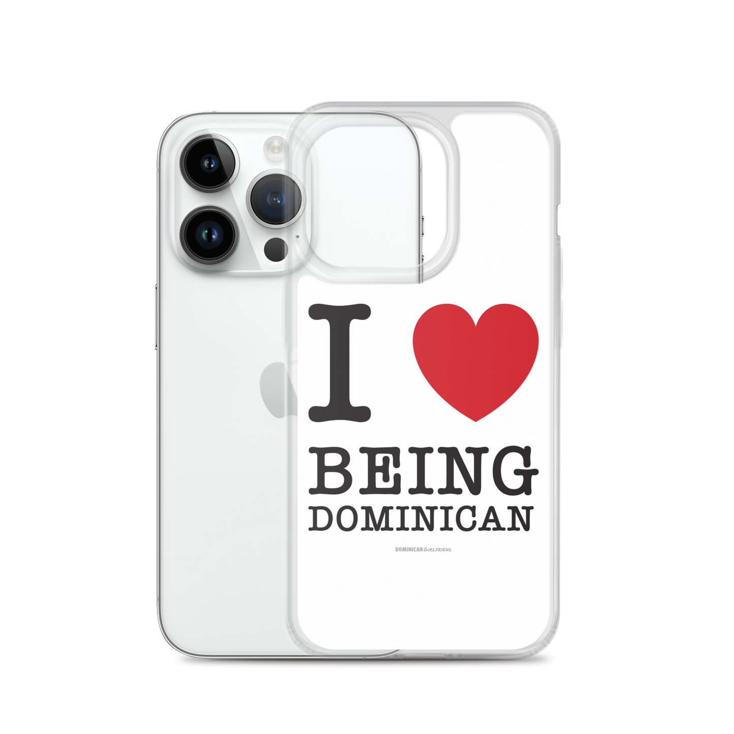 I Love Being Dominican iPhone Case