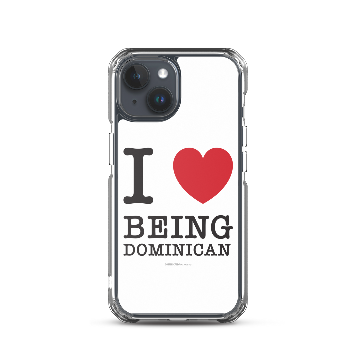 I Love Being Dominican iPhone Case