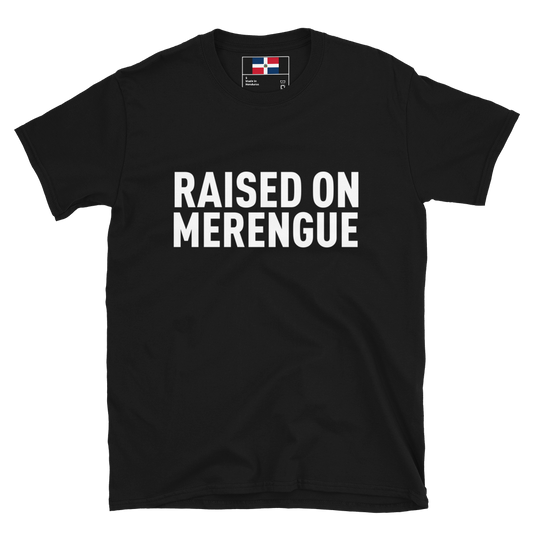 Raised on Merengue Unisex T-Shirt