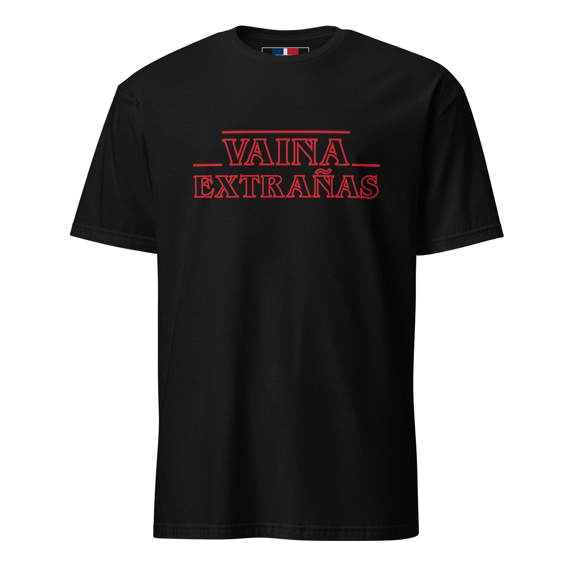 Vaina Extrañas Unisex Dominican T-Shirt  - 2020 - DominicanGirlfriend.com - Frases Dominicanas - República Dominicana Lifestyle Graphic T-Shirts Streetwear & Accessories - New York - Bronx - Washington Heights - Miami - Florida - Boca Chica - USA - Dominican Clothing
