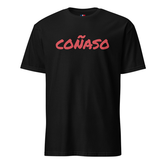 Coñaso Unisex Dominican T-Shirt  - 2020 - DominicanGirlfriend.com - Frases Dominicanas - República Dominicana Lifestyle Graphic T-Shirts Streetwear & Accessories - New York - Bronx - Washington Heights - Miami - Florida - Boca Chica - USA - Dominican Clothing
