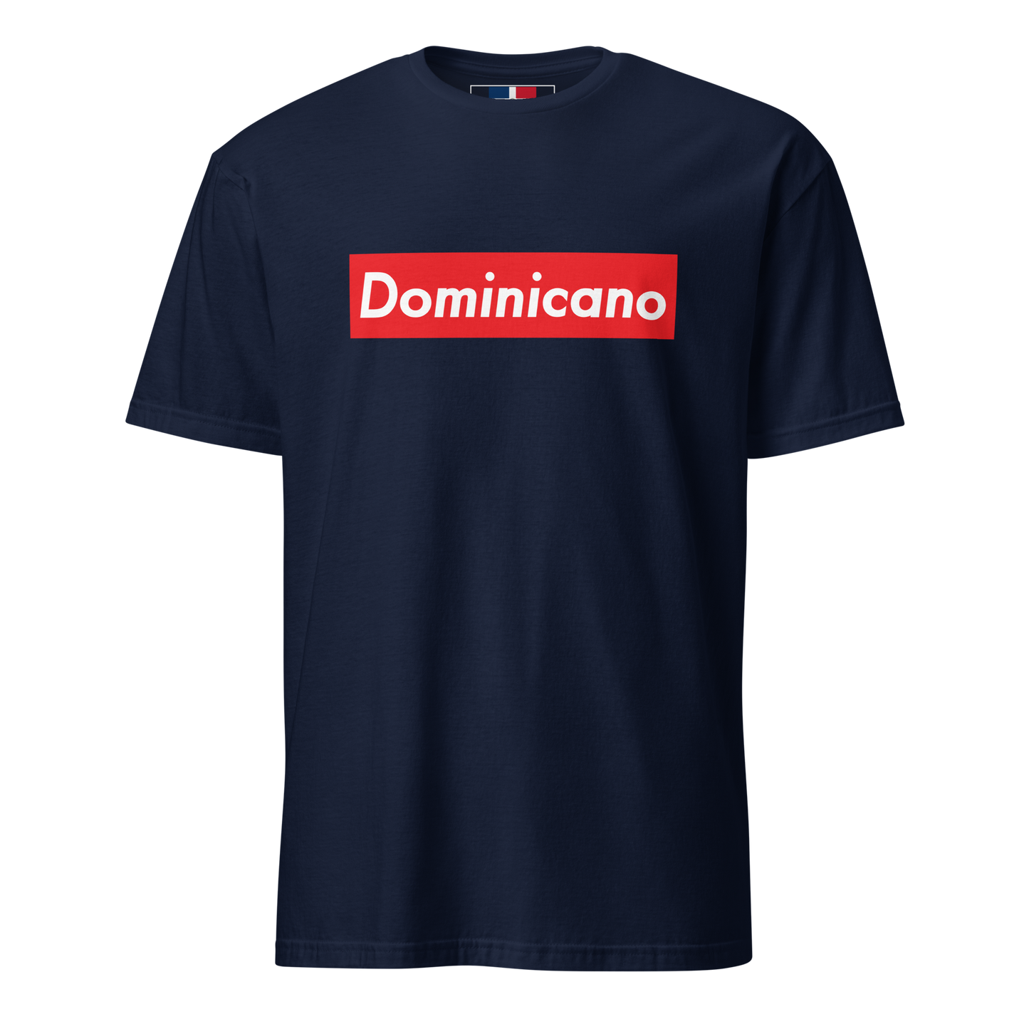 Dominicano T-Shirt  - 2020 - DominicanGirlfriend.com - Frases Dominicanas - República Dominicana Lifestyle Graphic T-Shirts Streetwear & Accessories - New York - Bronx - Washington Heights - Miami - Florida - Boca Chica - USA - Dominican Clothing