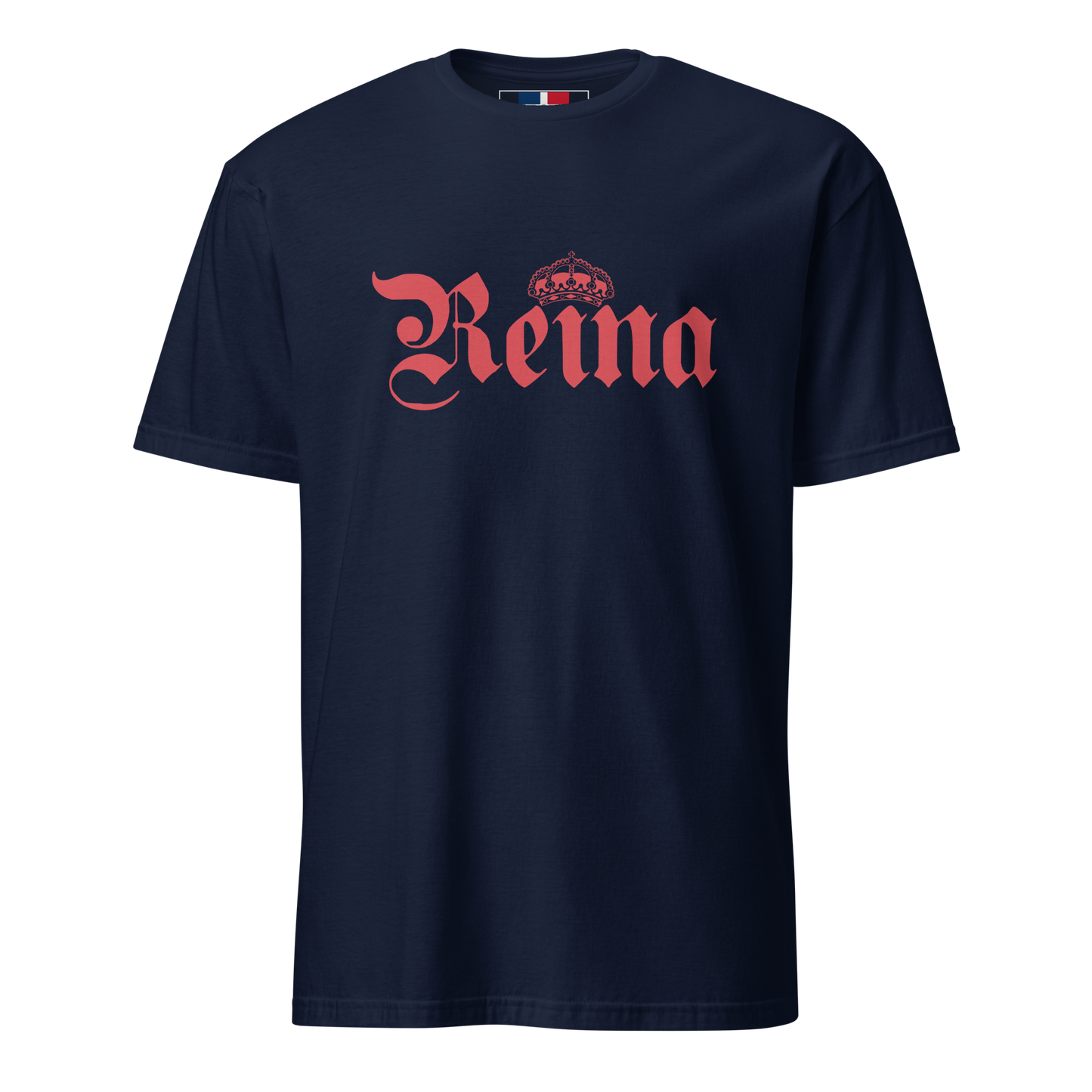 Reina Dominican T-Shirt  - 2020 - DominicanGirlfriend.com - Frases Dominicanas - República Dominicana Lifestyle Graphic T-Shirts Streetwear & Accessories - New York - Bronx - Washington Heights - Miami - Florida - Boca Chica - USA - Dominican Clothing