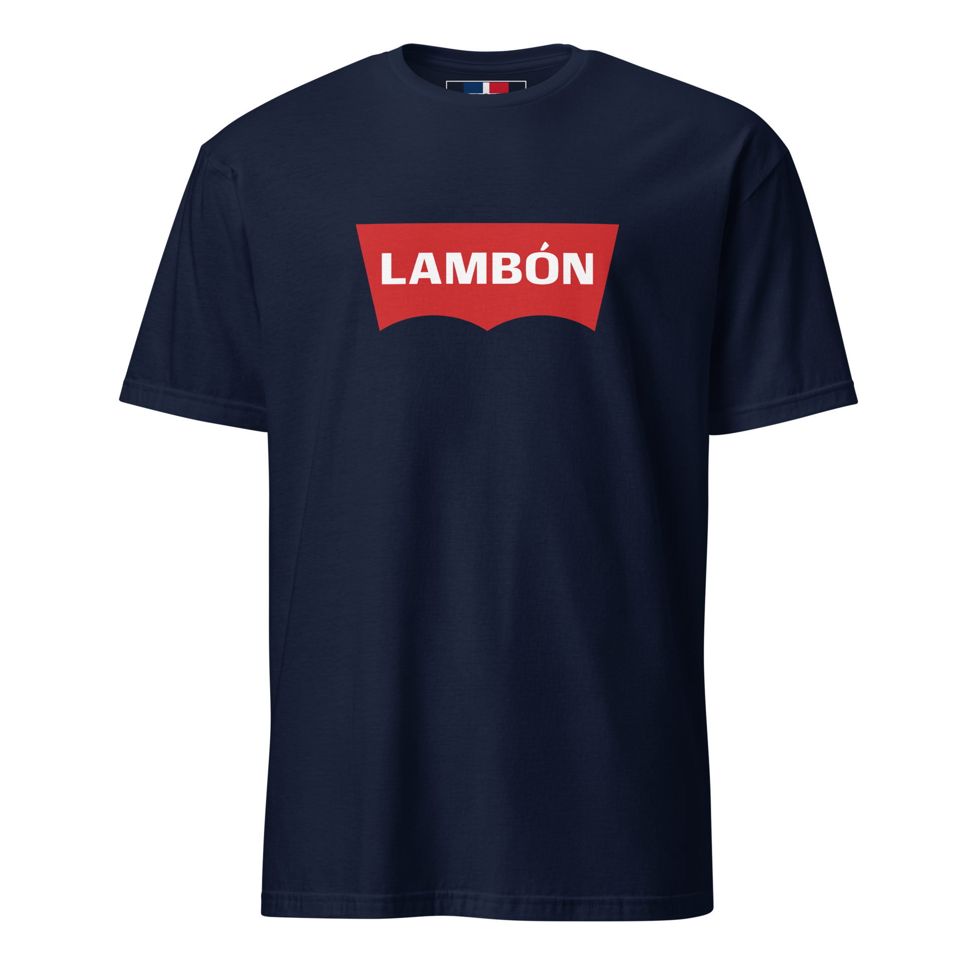Lambón Dominican T-Shirt  - 2020 - DominicanGirlfriend.com - Frases Dominicanas - República Dominicana Lifestyle Graphic T-Shirts Streetwear & Accessories - New York - Bronx - Washington Heights - Miami - Florida - Boca Chica - USA - Dominican Clothing