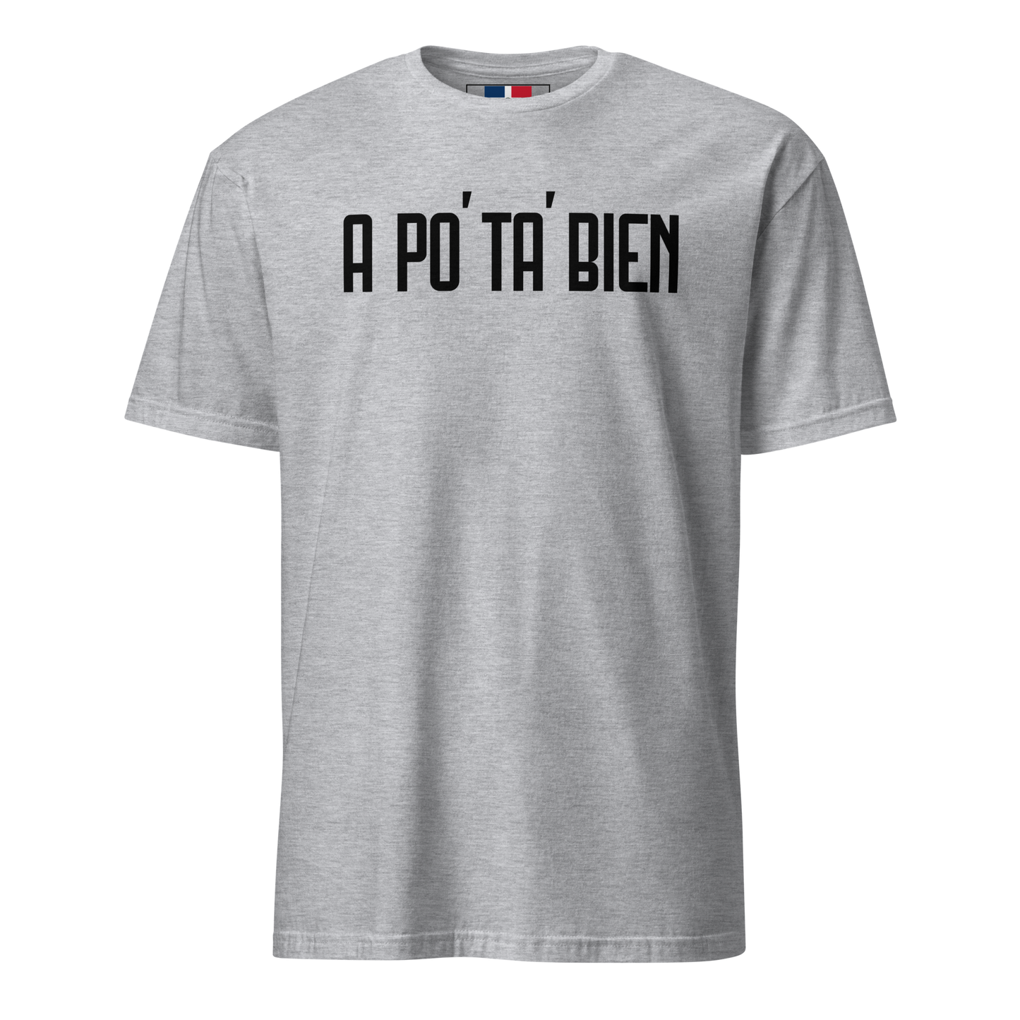 A Po' Ta' Bien Unisex Dominican T-Shirt