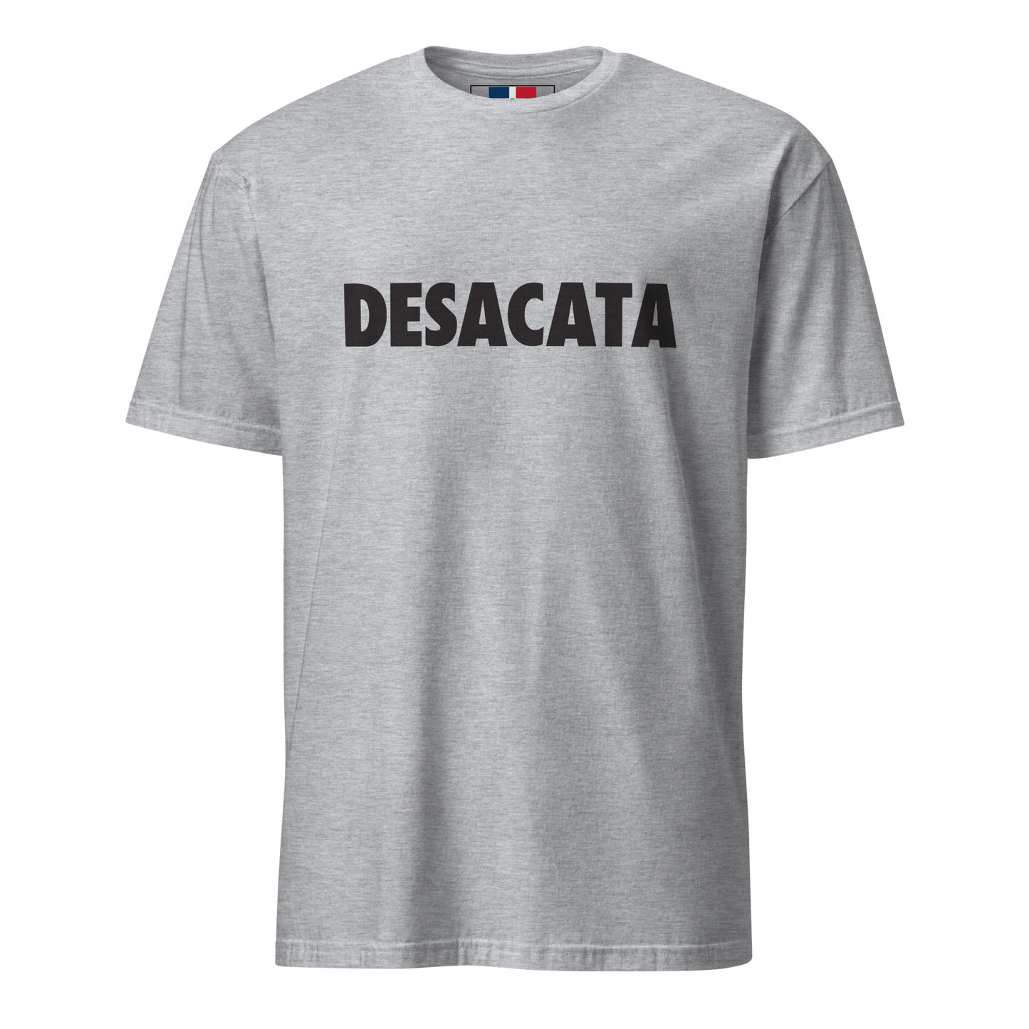 Desacata Dominican T-Shirt  - 2020 - DominicanGirlfriend.com - Frases Dominicanas - República Dominicana Lifestyle Graphic T-Shirts Streetwear & Accessories - New York - Bronx - Washington Heights - Miami - Florida - Boca Chica - USA - Dominican Clothing