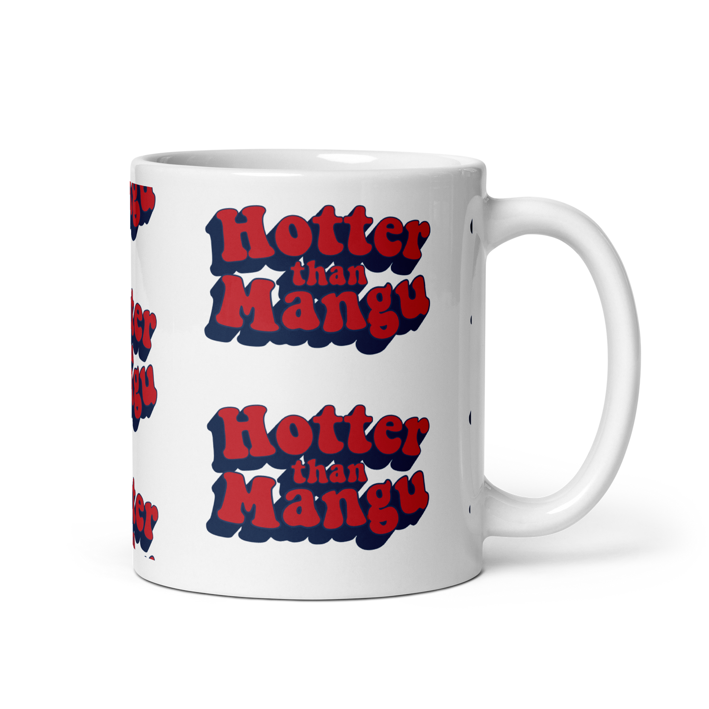 Hotter Than Mangu Mug
