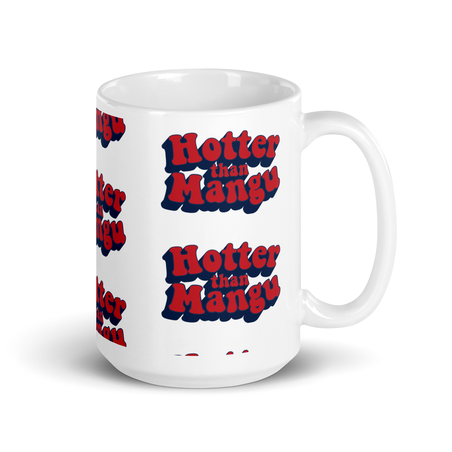Hotter Than Mangu Mug