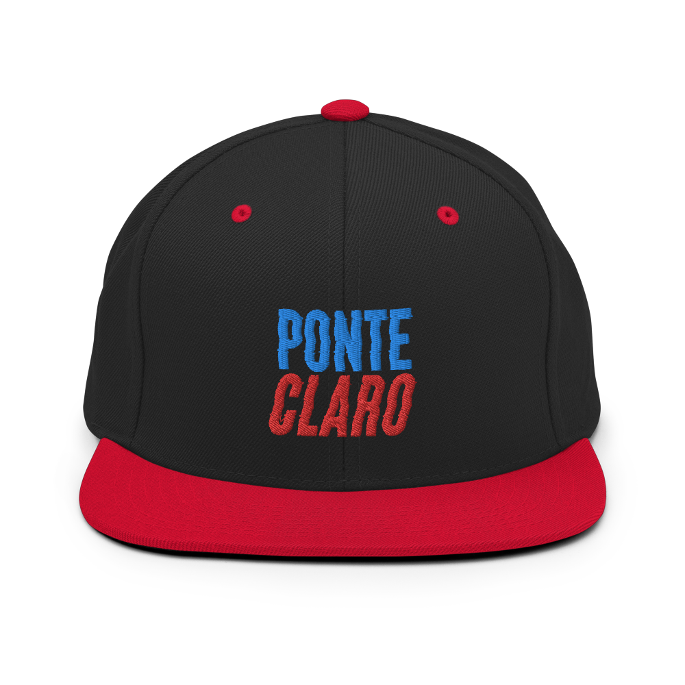 Ponte Claro Snapback Hat  - 2020 - DominicanGirlfriend.com - Frases Dominicanas - República Dominicana Lifestyle Graphic T-Shirts Streetwear & Accessories - New York - Bronx - Washington Heights - Miami - Florida - Boca Chica - USA - Dominican Clothing