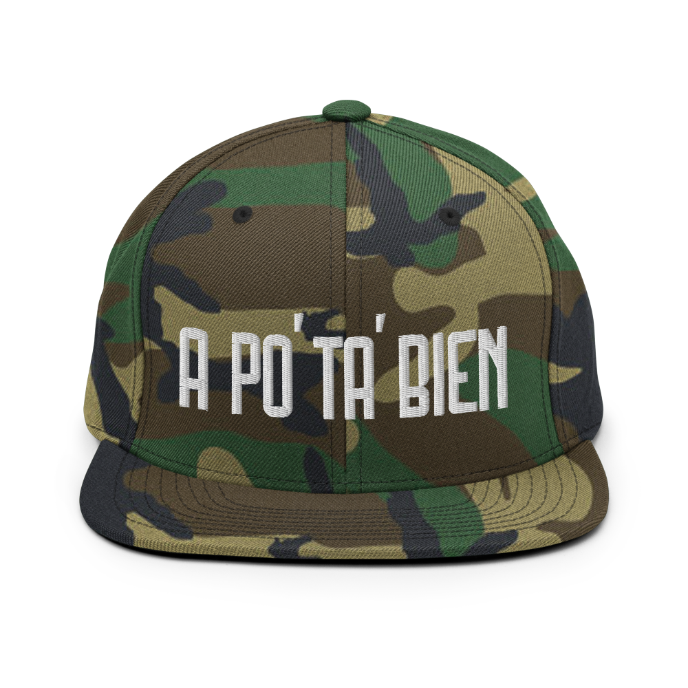 A Po' Ta' Bien Snapback Hat - 2020 - DominicanGirlfriend.com - Frases Dominicanas - República Dominicana Lifestyle Graphic T-Shirts Streetwear & Accessories - New York - Bronx - Washington Heights - Miami - Florida - Boca Chica - USA - Dominican Clothing