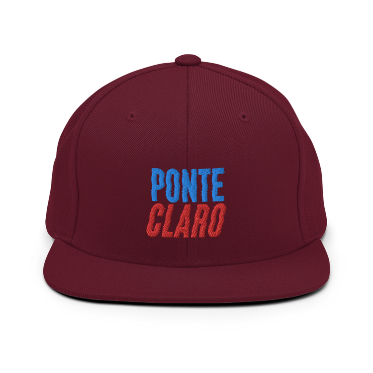 Ponte Claro Snapback Hat - 2020 - DominicanGirlfriend.com - Frases Dominicanas - República Dominicana Lifestyle Graphic T-Shirts Streetwear & Accessories - New York - Bronx - Washington Heights - Miami - Florida - Boca Chica - USA - Dominican Clothing