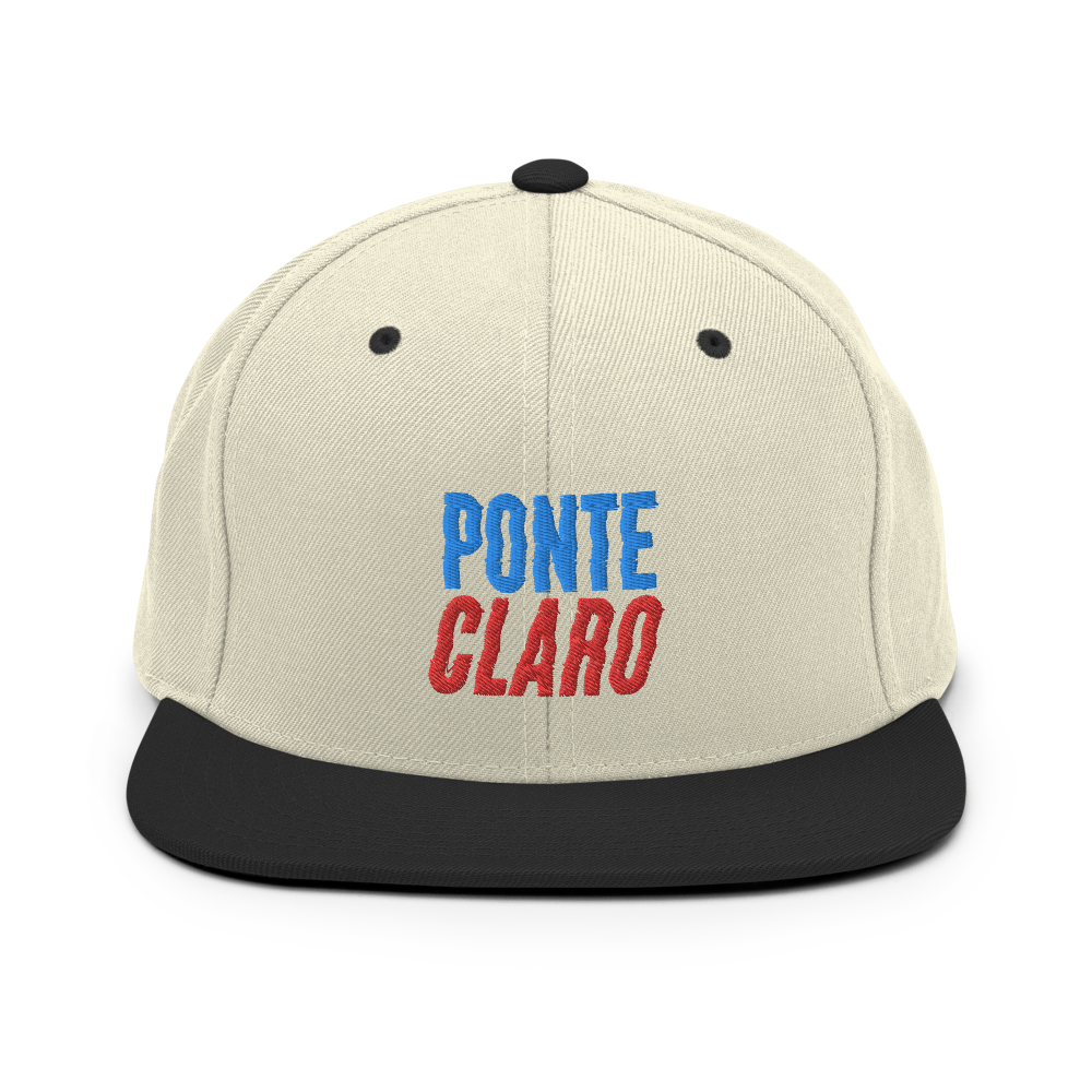 Ponte Claro Snapback Hat  - 2020 - DominicanGirlfriend.com - Frases Dominicanas - República Dominicana Lifestyle Graphic T-Shirts Streetwear & Accessories - New York - Bronx - Washington Heights - Miami - Florida - Boca Chica - USA - Dominican Clothing