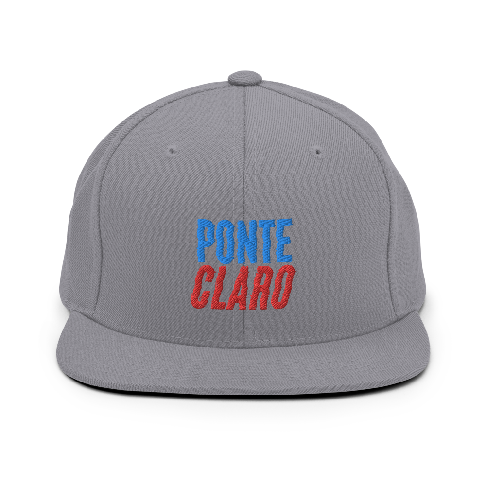 Ponte Claro Snapback Hat  - 2020 - DominicanGirlfriend.com - Frases Dominicanas - República Dominicana Lifestyle Graphic T-Shirts Streetwear & Accessories - New York - Bronx - Washington Heights - Miami - Florida - Boca Chica - USA - Dominican Clothing