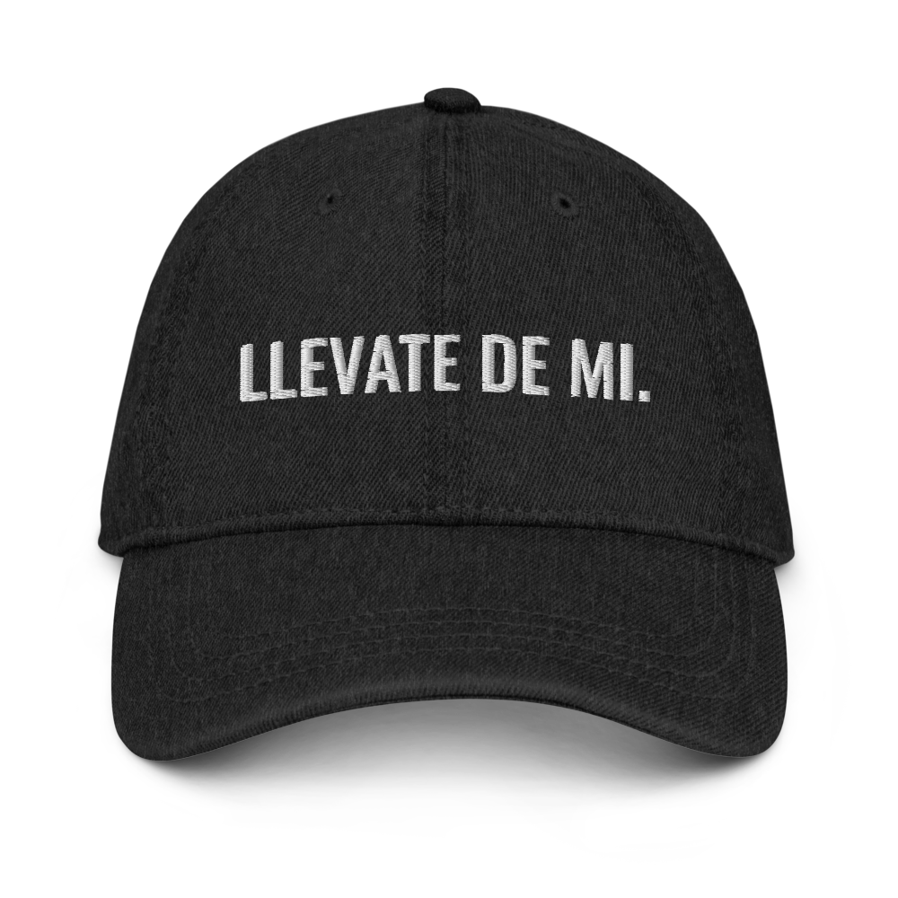 Llevate De Mi Denim Hat  - 2020 - DominicanGirlfriend.com - Frases Dominicanas - República Dominicana Lifestyle Graphic T-Shirts Streetwear & Accessories - New York - Bronx - Washington Heights - Miami - Florida - Boca Chica - USA - Dominican Clothing