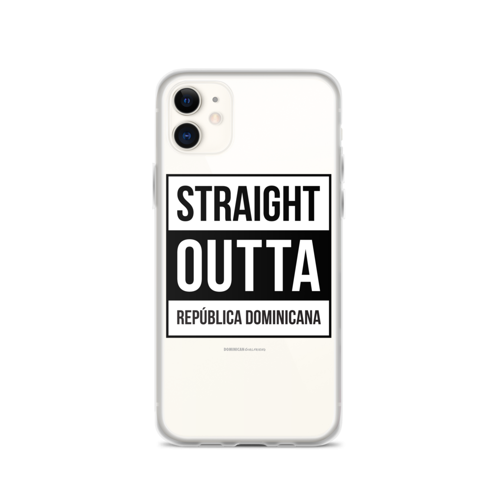 Straight Outta República Dominicana iPhone Case - 2020 - DominicanGirlfriend.com - Frases Dominicanas - República Dominicana Lifestyle Graphic T-Shirts Streetwear & Accessories - New York - Bronx - Washington Heights - Miami - Florida - Boca Chica - USA - Dominican Clothing