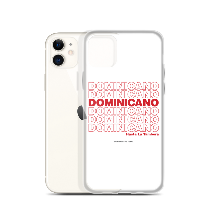 Dominicano Hasta La Tambora iPhone Case - 2020 - DominicanGirlfriend.com - Frases Dominicanas - República Dominicana Lifestyle Graphic T-Shirts Streetwear & Accessories - New York - Bronx - Washington Heights - Miami - Florida - Boca Chica - USA - Dominican Clothing