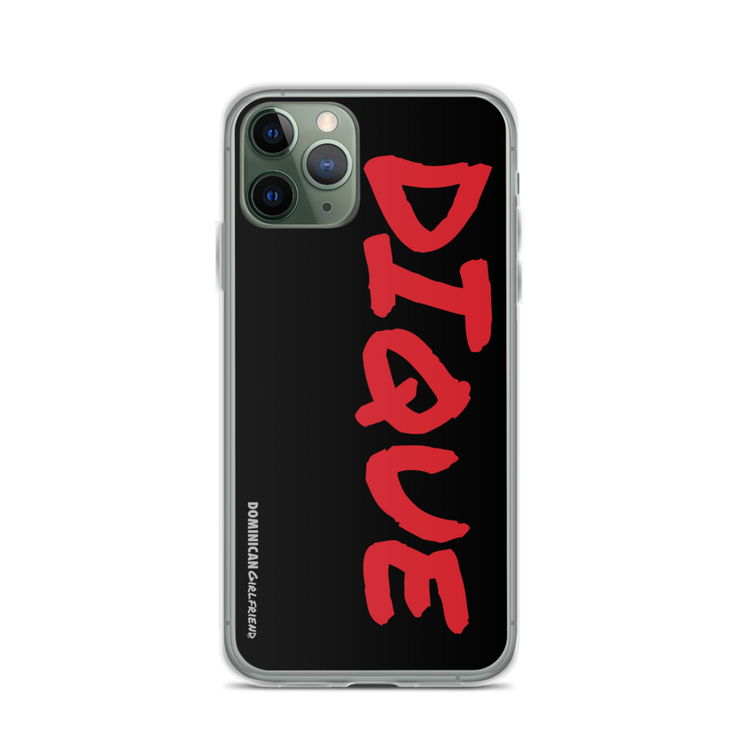 Dique iPhone Case - 2020 - DominicanGirlfriend.com - Frases Dominicanas - República Dominicana Lifestyle Graphic T-Shirts Streetwear & Accessories - New York - Bronx - Washington Heights - Miami - Florida - Boca Chica - USA - Dominican Clothing