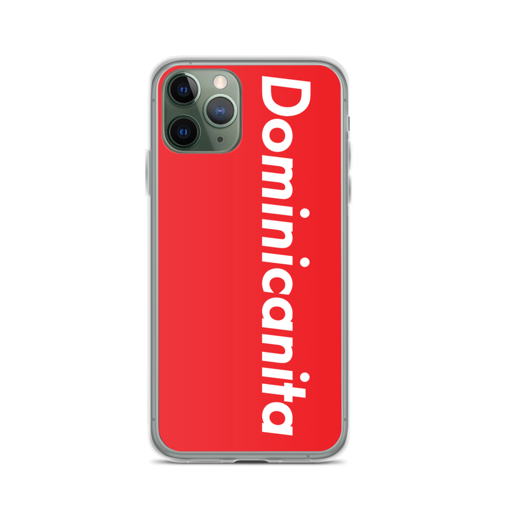 Dominicanita iPhone Case - 2020 - DominicanGirlfriend.com - Frases Dominicanas - República Dominicana Lifestyle Graphic T-Shirts Streetwear & Accessories - New York - Bronx - Washington Heights - Miami - Florida - Boca Chica - USA - Dominican Clothing