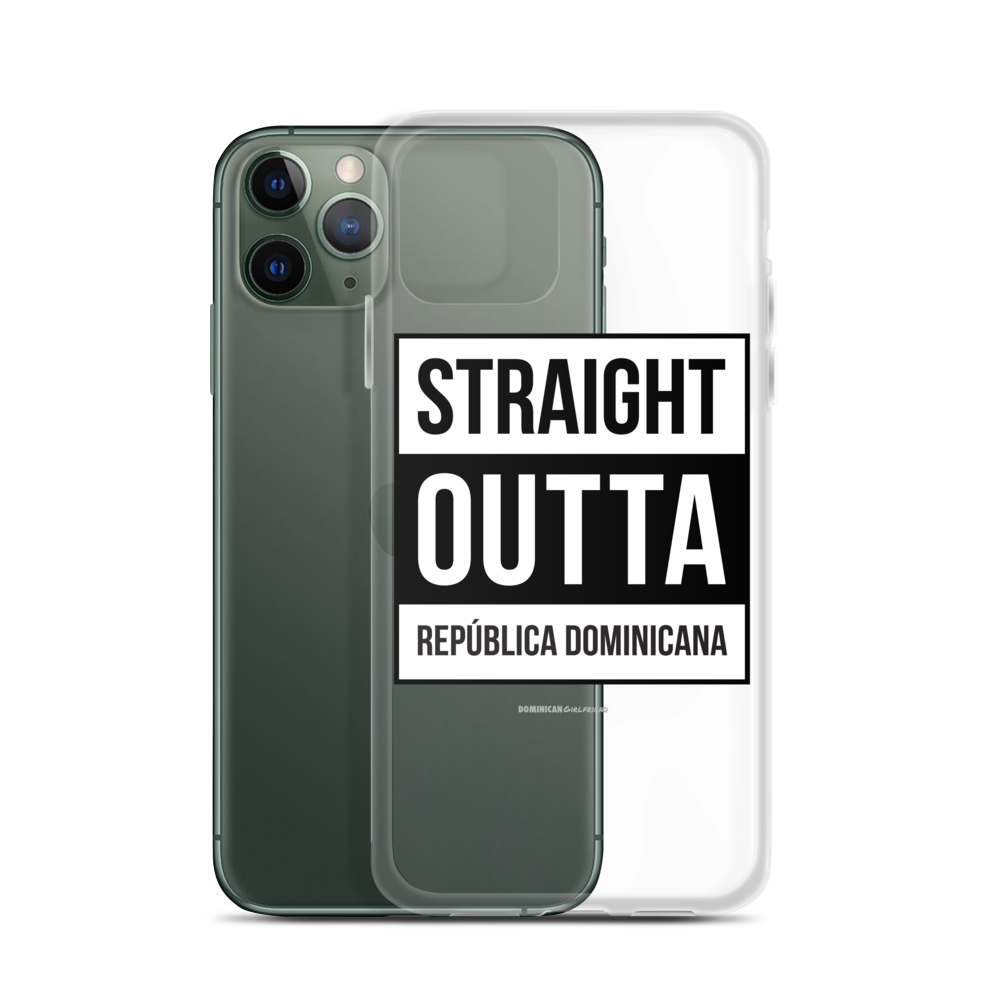 Straight Outta República Dominicana iPhone Case  - 2020 - DominicanGirlfriend.com - Frases Dominicanas - República Dominicana Lifestyle Graphic T-Shirts Streetwear & Accessories - New York - Bronx - Washington Heights - Miami - Florida - Boca Chica - USA - Dominican Clothing