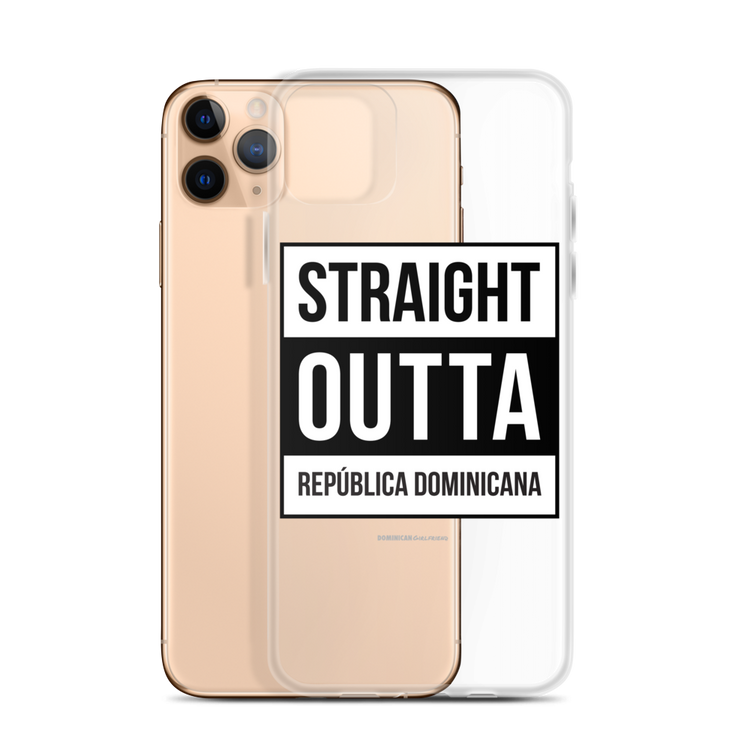 Straight Outta República Dominicana iPhone Case - 2020 - DominicanGirlfriend.com - Frases Dominicanas - República Dominicana Lifestyle Graphic T-Shirts Streetwear & Accessories - New York - Bronx - Washington Heights - Miami - Florida - Boca Chica - USA - Dominican Clothing