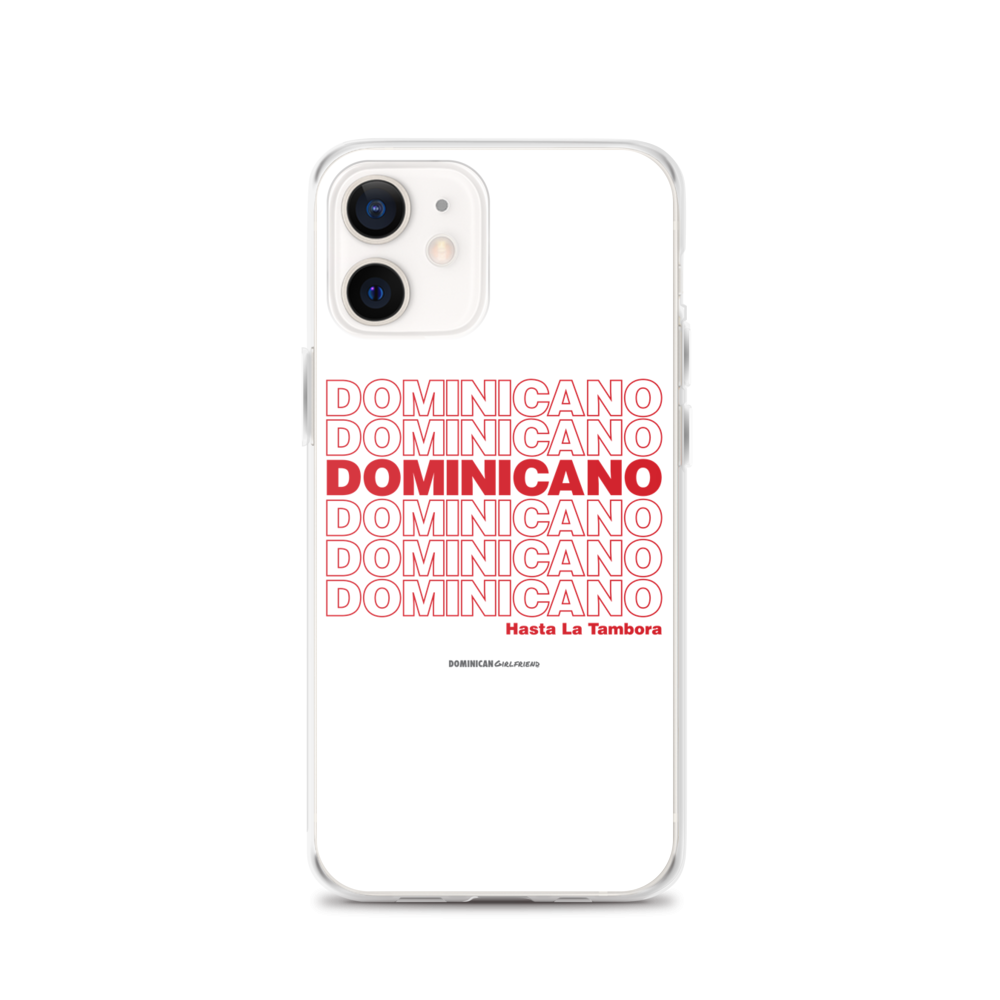 Dominicano Hasta La Tambora iPhone Case - 2020 - DominicanGirlfriend.com - Frases Dominicanas - República Dominicana Lifestyle Graphic T-Shirts Streetwear & Accessories - New York - Bronx - Washington Heights - Miami - Florida - Boca Chica - USA - Dominican Clothing