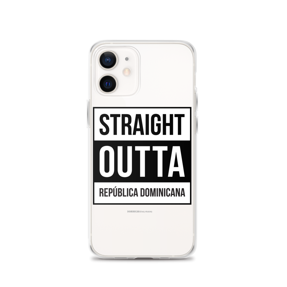 Straight Outta República Dominicana iPhone Case - 2020 - DominicanGirlfriend.com - Frases Dominicanas - República Dominicana Lifestyle Graphic T-Shirts Streetwear & Accessories - New York - Bronx - Washington Heights - Miami - Florida - Boca Chica - USA - Dominican Clothing