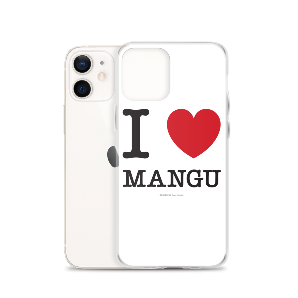 I Love Mangu iPhone Case - 2020 - DominicanGirlfriend.com - Frases Dominicanas - República Dominicana Lifestyle Graphic T-Shirts Streetwear & Accessories - New York - Bronx - Washington Heights - Miami - Florida - Boca Chica - USA - Dominican Clothing