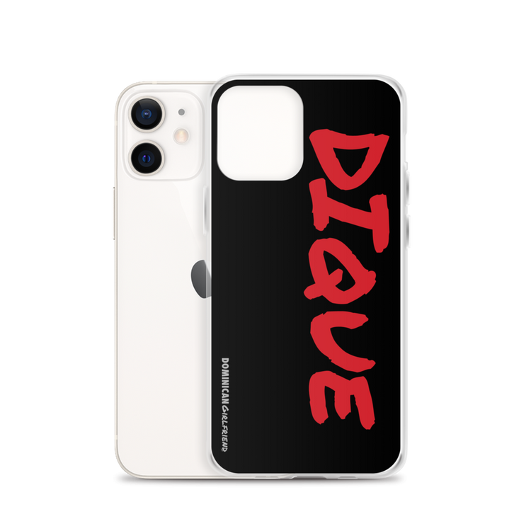 Dique iPhone Case - 2020 - DominicanGirlfriend.com - Frases Dominicanas - República Dominicana Lifestyle Graphic T-Shirts Streetwear & Accessories - New York - Bronx - Washington Heights - Miami - Florida - Boca Chica - USA - Dominican Clothing