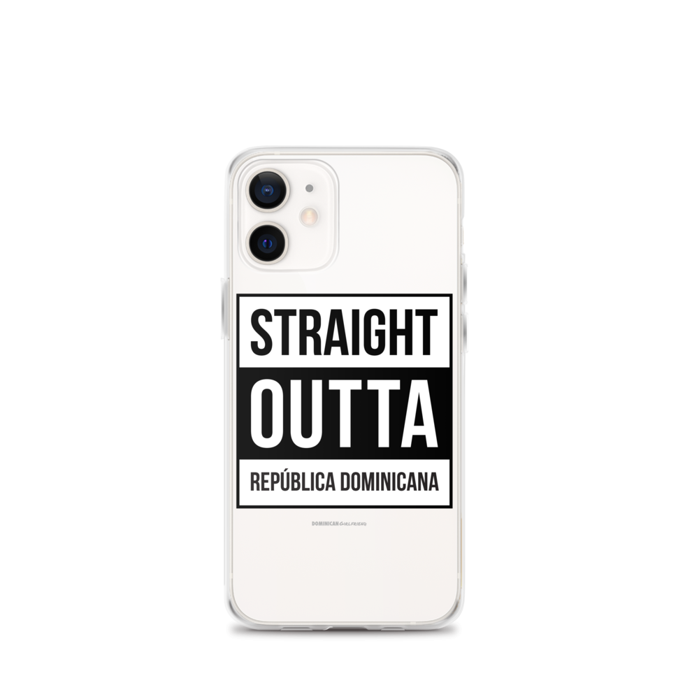 Straight Outta República Dominicana iPhone Case - 2020 - DominicanGirlfriend.com - Frases Dominicanas - República Dominicana Lifestyle Graphic T-Shirts Streetwear & Accessories - New York - Bronx - Washington Heights - Miami - Florida - Boca Chica - USA - Dominican Clothing