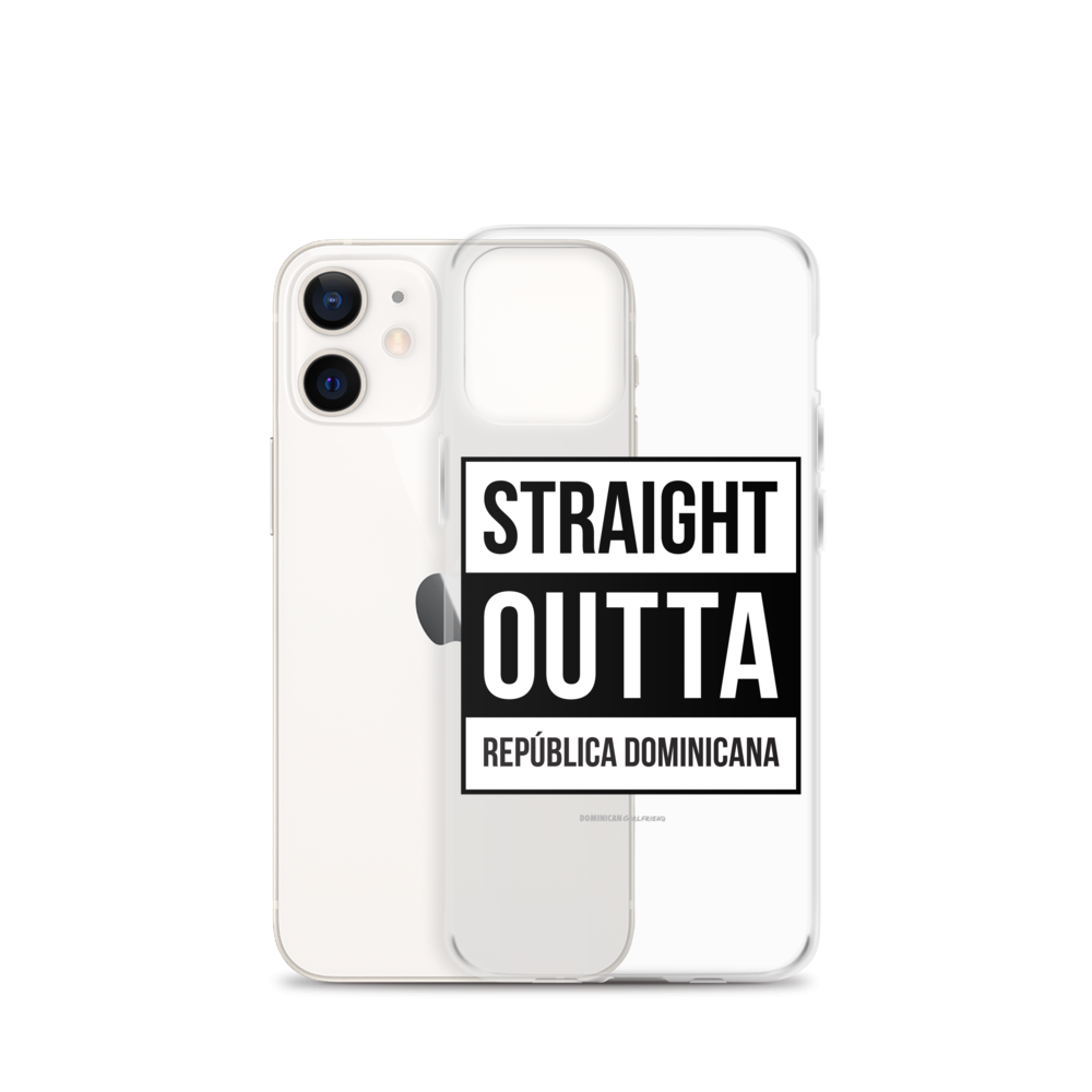 Straight Outta República Dominicana iPhone Case - 2020 - DominicanGirlfriend.com - Frases Dominicanas - República Dominicana Lifestyle Graphic T-Shirts Streetwear & Accessories - New York - Bronx - Washington Heights - Miami - Florida - Boca Chica - USA - Dominican Clothing