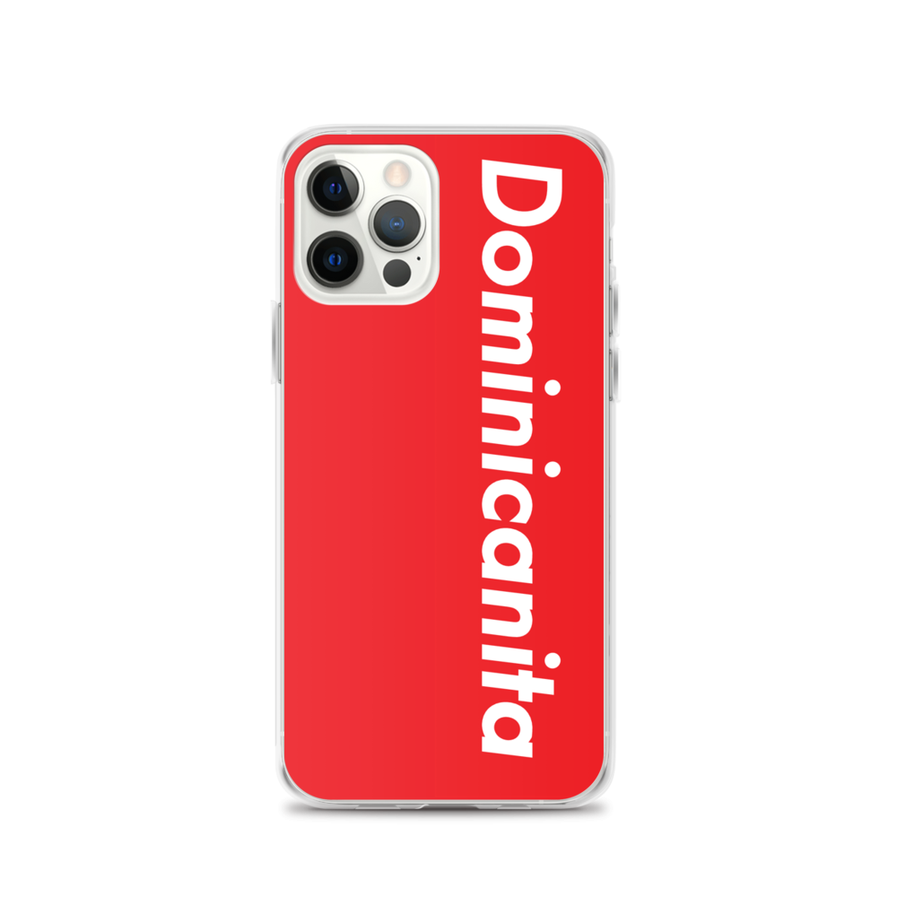 Dominicanita iPhone Case - 2020 - DominicanGirlfriend.com - Frases Dominicanas - República Dominicana Lifestyle Graphic T-Shirts Streetwear & Accessories - New York - Bronx - Washington Heights - Miami - Florida - Boca Chica - USA - Dominican Clothing
