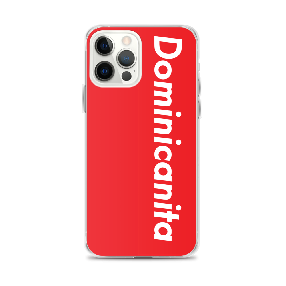 Dominicanita iPhone Case - 2020 - DominicanGirlfriend.com - Frases Dominicanas - República Dominicana Lifestyle Graphic T-Shirts Streetwear & Accessories - New York - Bronx - Washington Heights - Miami - Florida - Boca Chica - USA - Dominican Clothing