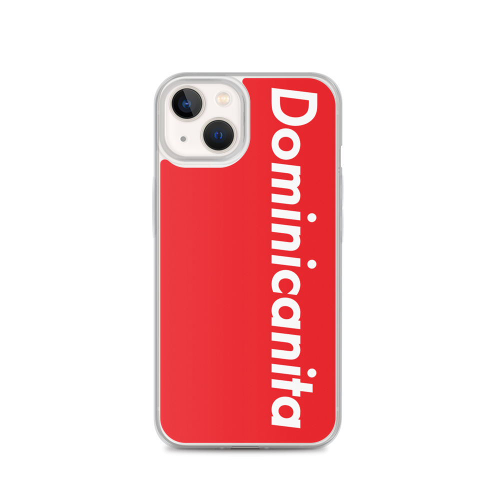Dominicanita iPhone Case - 2020 - DominicanGirlfriend.com - Frases Dominicanas - República Dominicana Lifestyle Graphic T-Shirts Streetwear & Accessories - New York - Bronx - Washington Heights - Miami - Florida - Boca Chica - USA - Dominican Clothing