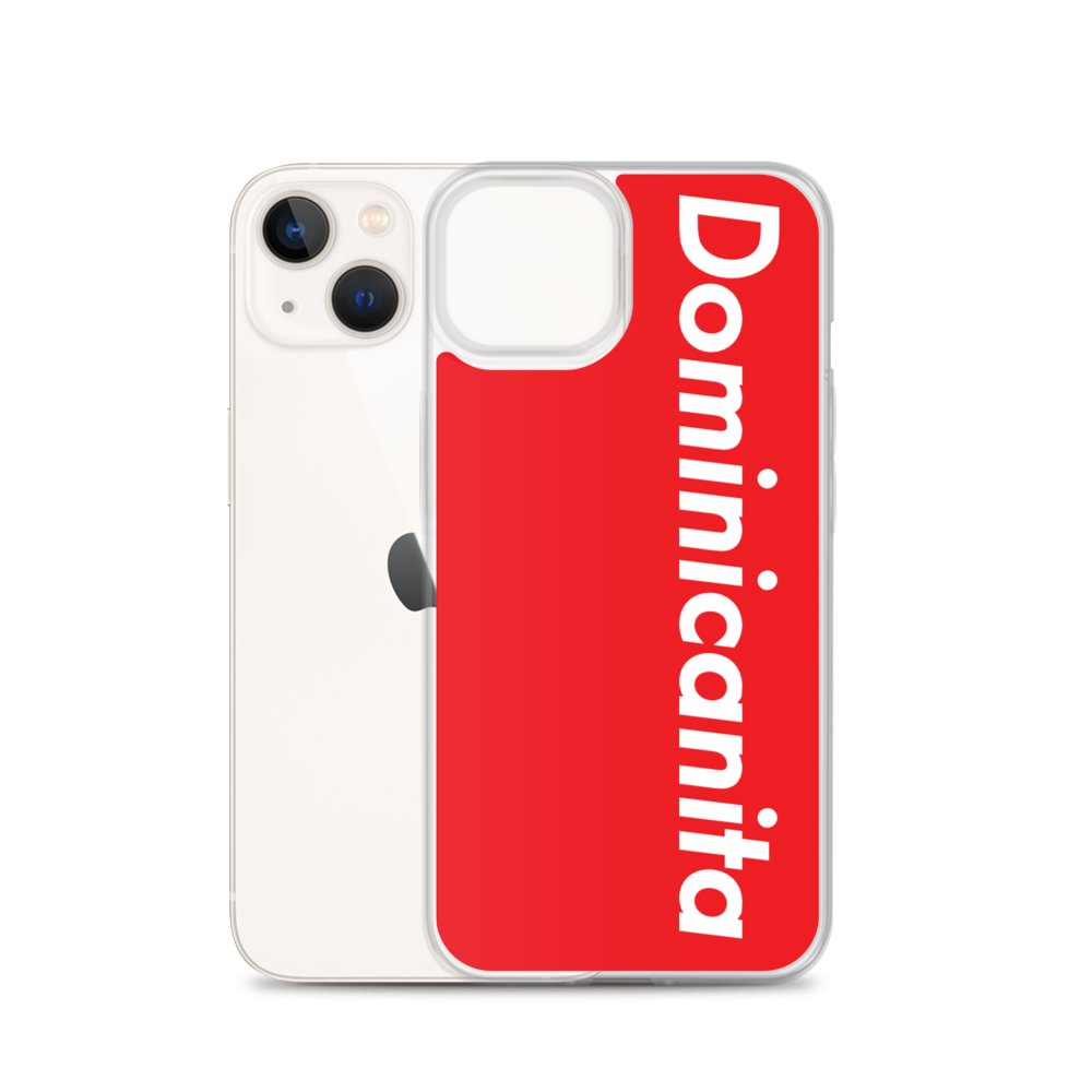Dominicanita iPhone Case - 2020 - DominicanGirlfriend.com - Frases Dominicanas - República Dominicana Lifestyle Graphic T-Shirts Streetwear & Accessories - New York - Bronx - Washington Heights - Miami - Florida - Boca Chica - USA - Dominican Clothing
