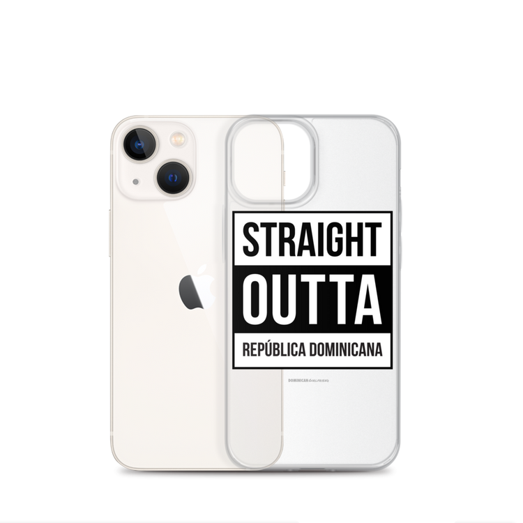 Straight Outta República Dominicana iPhone Case - 2020 - DominicanGirlfriend.com - Frases Dominicanas - República Dominicana Lifestyle Graphic T-Shirts Streetwear & Accessories - New York - Bronx - Washington Heights - Miami - Florida - Boca Chica - USA - Dominican Clothing