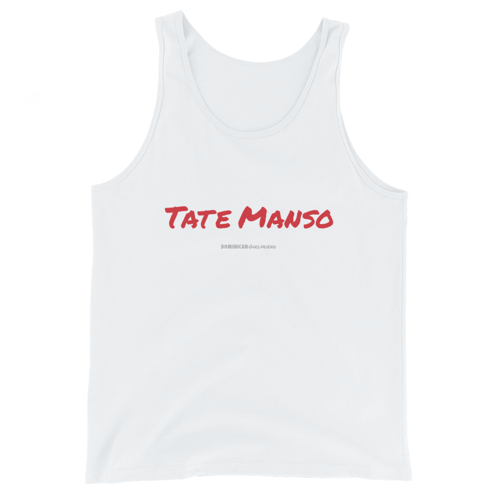 Tate Manso Tank Top  - 2020 - DominicanGirlfriend.com - Frases Dominicanas - República Dominicana Lifestyle Graphic T-Shirts Streetwear & Accessories - New York - Bronx - Washington Heights - Miami - Florida - Boca Chica - USA - Dominican Clothing