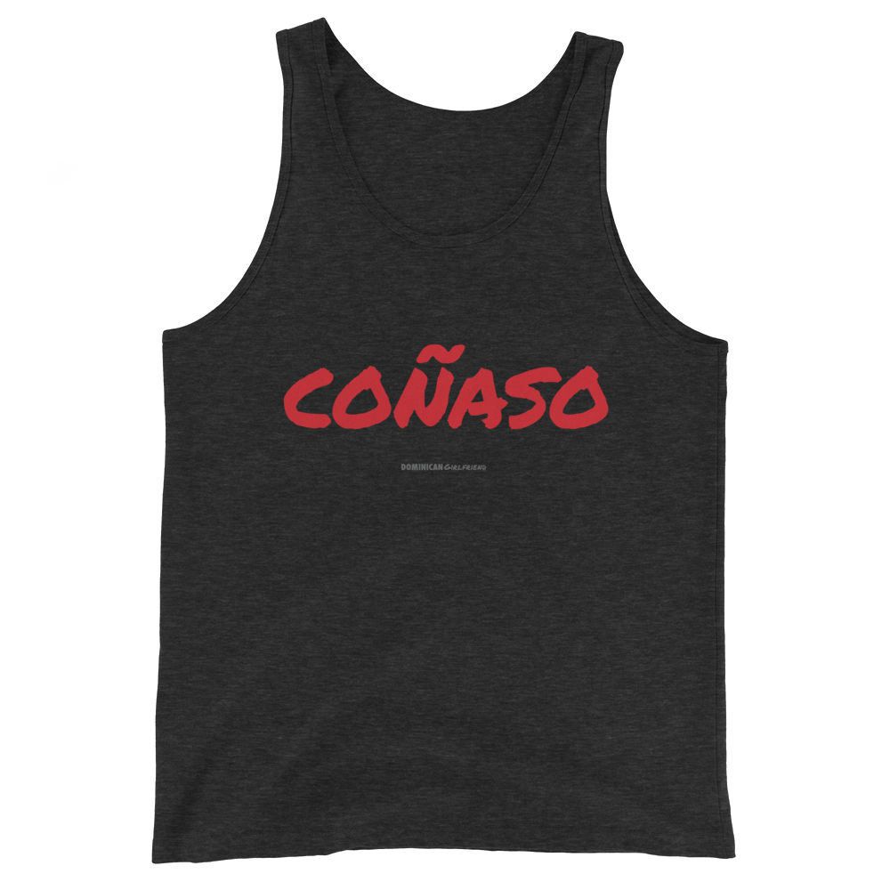 Coñaso Tank Top - 2020 - DominicanGirlfriend.com - Frases Dominicanas - República Dominicana Lifestyle Graphic T-Shirts Streetwear & Accessories - New York - Bronx - Washington Heights - Miami - Florida - Boca Chica - USA - Dominican Clothing