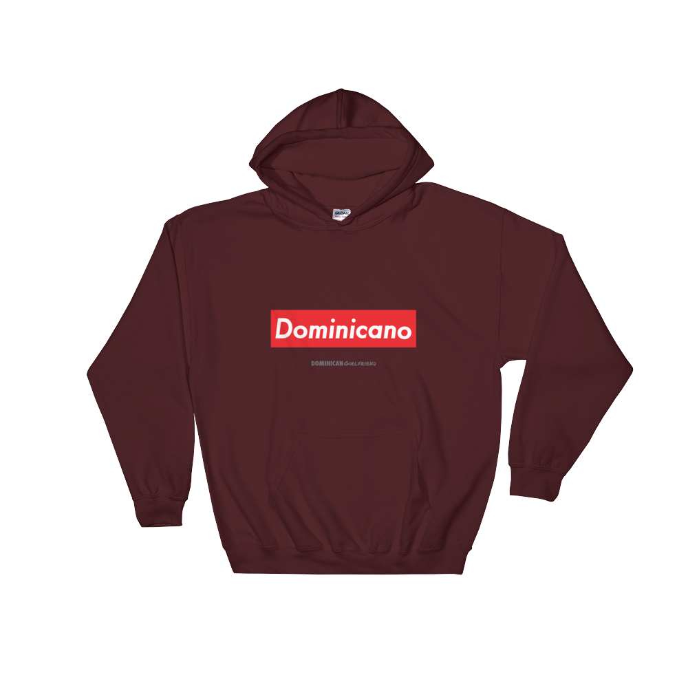 Dominicano Hoodie  - 2020 - DominicanGirlfriend.com - Frases Dominicanas - República Dominicana Lifestyle Graphic T-Shirts Streetwear & Accessories - New York - Bronx - Washington Heights - Miami - Florida - Boca Chica - USA - Dominican Clothing