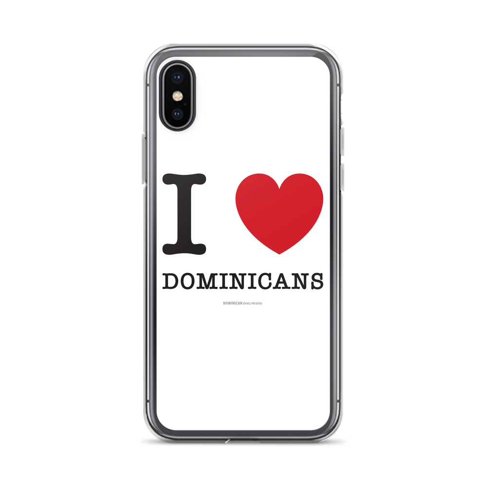 I Love Dominicans iPhone Case - 2020 - DominicanGirlfriend.com - Frases Dominicanas - República Dominicana Lifestyle Graphic T-Shirts Streetwear & Accessories - New York - Bronx - Washington Heights - Miami - Florida - Boca Chica - USA - Dominican Clothing