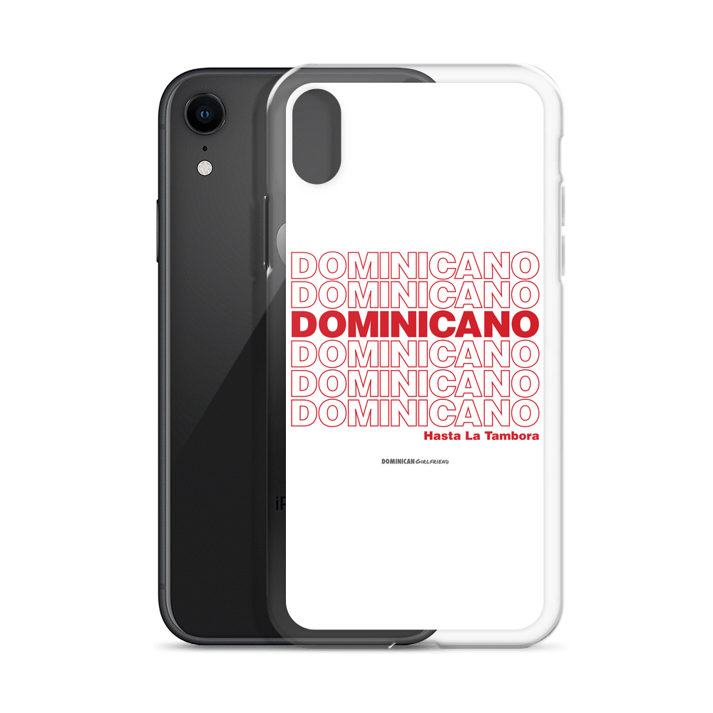 Dominicano Hasta La Tambora iPhone Case - 2020 - DominicanGirlfriend.com - Frases Dominicanas - República Dominicana Lifestyle Graphic T-Shirts Streetwear & Accessories - New York - Bronx - Washington Heights - Miami - Florida - Boca Chica - USA - Dominican Clothing