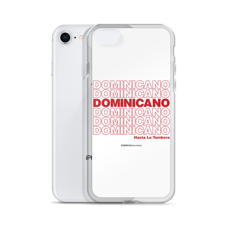 Dominicano Hasta La Tambora iPhone Case - 2020 - DominicanGirlfriend.com - Frases Dominicanas - República Dominicana Lifestyle Graphic T-Shirts Streetwear & Accessories - New York - Bronx - Washington Heights - Miami - Florida - Boca Chica - USA - Dominican Clothing