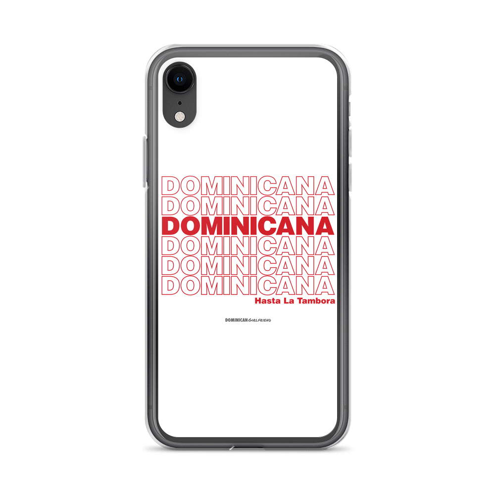 Dominicana Hasta La Tambora iPhone Case - 2020 - DominicanGirlfriend.com - Frases Dominicanas - República Dominicana Lifestyle Graphic T-Shirts Streetwear & Accessories - New York - Bronx - Washington Heights - Miami - Florida - Boca Chica - USA - Dominican Clothing