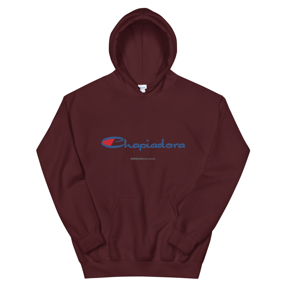 Chapiadora Hoodie - 2020 - DominicanGirlfriend.com - Frases Dominicanas - República Dominicana Lifestyle Graphic T-Shirts Streetwear & Accessories - New York - Bronx - Washington Heights - Miami - Florida - Boca Chica - USA - Dominican Clothing