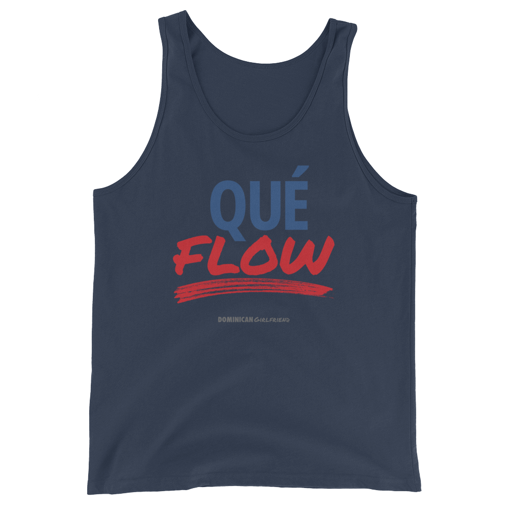 Que Flow Tank Top  - 2020 - DominicanGirlfriend.com - Frases Dominicanas - República Dominicana Lifestyle Graphic T-Shirts Streetwear & Accessories - New York - Bronx - Washington Heights - Miami - Florida - Boca Chica - USA - Dominican Clothing