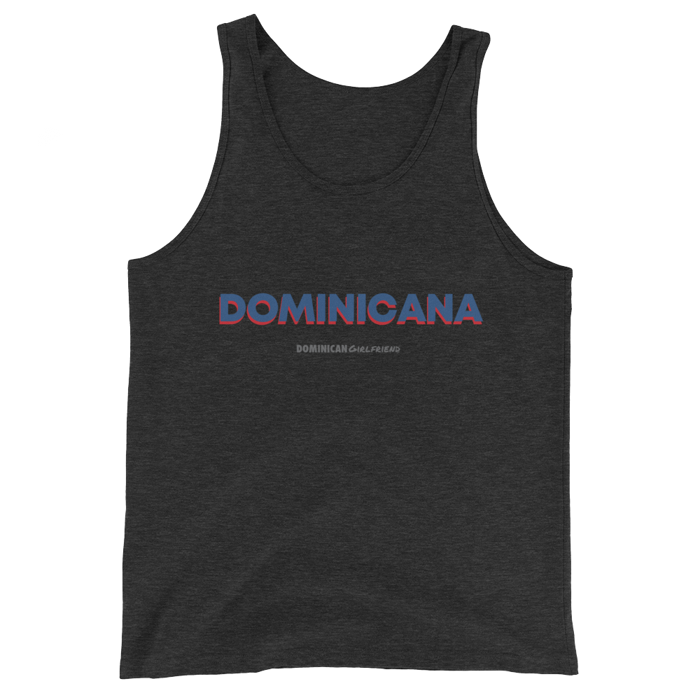Dominicana Tank Top  - 2020 - DominicanGirlfriend.com - Frases Dominicanas - República Dominicana Lifestyle Graphic T-Shirts Streetwear & Accessories - New York - Bronx - Washington Heights - Miami - Florida - Boca Chica - USA - Dominican Clothing