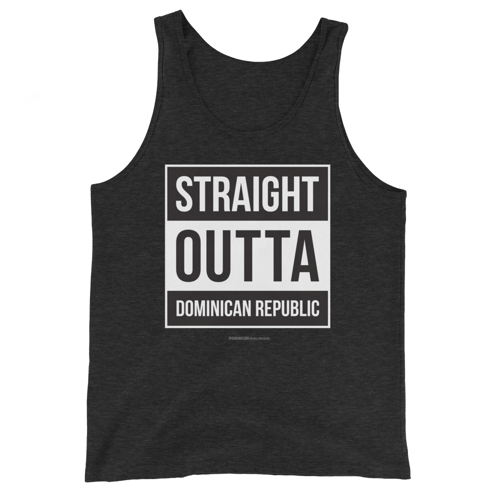Straight Outta Dominican Republic Tank Top  - 2020 - DominicanGirlfriend.com - Frases Dominicanas - República Dominicana Lifestyle Graphic T-Shirts Streetwear & Accessories - New York - Bronx - Washington Heights - Miami - Florida - Boca Chica - USA - Dominican Clothing