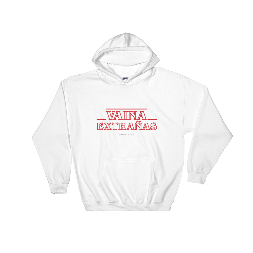 Vaina Extrañas Unisex Hoodie  - 2020 - DominicanGirlfriend.com - Frases Dominicanas - República Dominicana Lifestyle Graphic T-Shirts Streetwear & Accessories - New York - Bronx - Washington Heights - Miami - Florida - Boca Chica - USA - Dominican Clothing